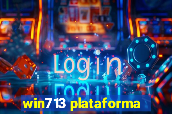 win713 plataforma